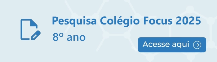 Pesquisa Colégio Focus 8 ano